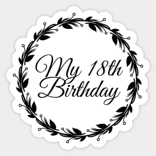 My 18th Birthday Sticker